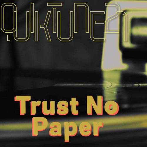 Trust no Paper feat. Proof Boy -