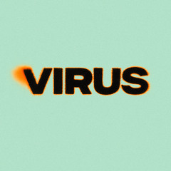 Virus (Ari flip)💕