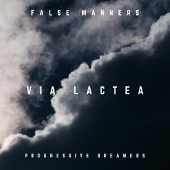False Manners - Via Lactea