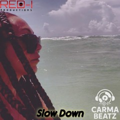 Dg Kalivas - Slow Down (Prod. CARMA BEATZ)