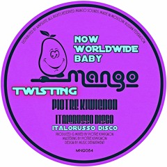 Piotre Kiwignon - Twisting [EP Edit]