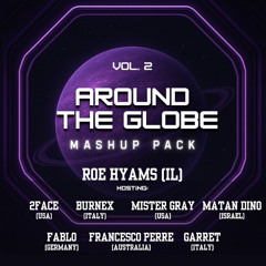 AROUND THE GLOBE MASHUP PACK VOL. 2 (FREE DL) [25+ TRACKS]
