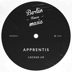 Premiere: Apprentis - Locked Up [Berlin House Music]