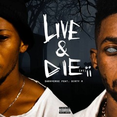 Live and Die 2(feat.Dark Verse)