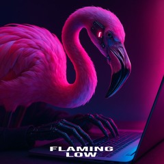 FLAMING LOW X JULIO FLAMINGO