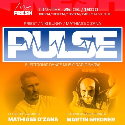 PULSE Radioshow w/ Martin Gredner - 26. 3. 26