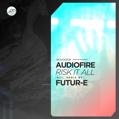 Audiofire - Risk it all (Futur-E Remix)