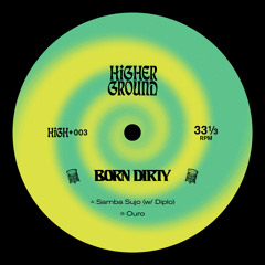 Born Dirty & Diplo - Samba Sujo (Extended)