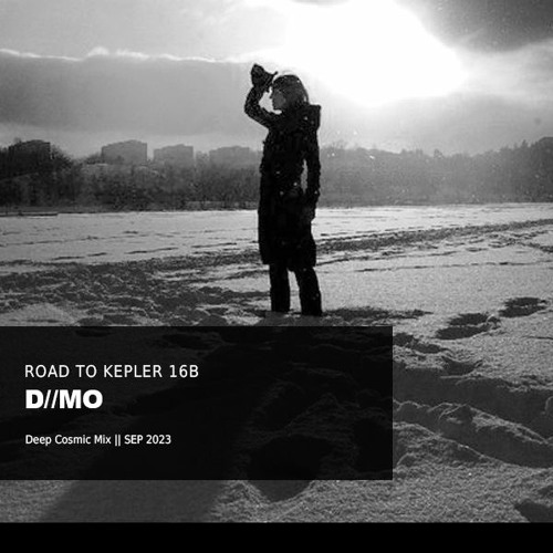 Road To Kepler 16b Deep Cosmic Mix DOTHY 202309