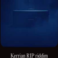kerrian-rip-riddim.mp3