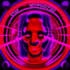 HYPNOTIC [PUSH TO START BOOTLEG]