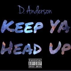 Keep Ya Head Up