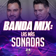 Mix Banda Grupera Regional By DjMaury ElMezclu