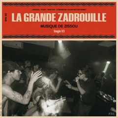 LA GRANDE ZADROUILLE (prod. @akamsector)