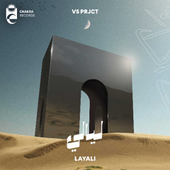 VS Prjct - Layali | ليالي