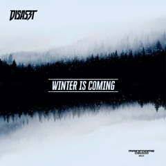 DisasZt - Winter Is Coming  (OUT NOW)