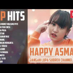 DJ  Happy Asmara Full Album Terbaru 2020 Ndasku Mumet Ndasmu Piye Remix Enak Buat Kerja