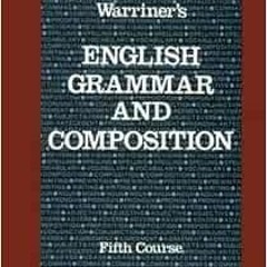 READ EPUB KINDLE PDF EBOOK Warriner's English Grammar and Composition: Fifth Course (