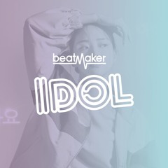 Beatmaker IDOL Demo Tracks
