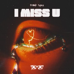 I MISS U