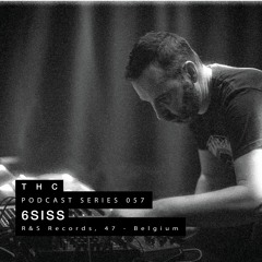 THC Podcast Series 057 - 6SISS