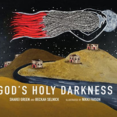 Read EPUB 📒 God's Holy Darkness by  Sharei Green,Beckah Selnick,Nikki Faison [KINDLE