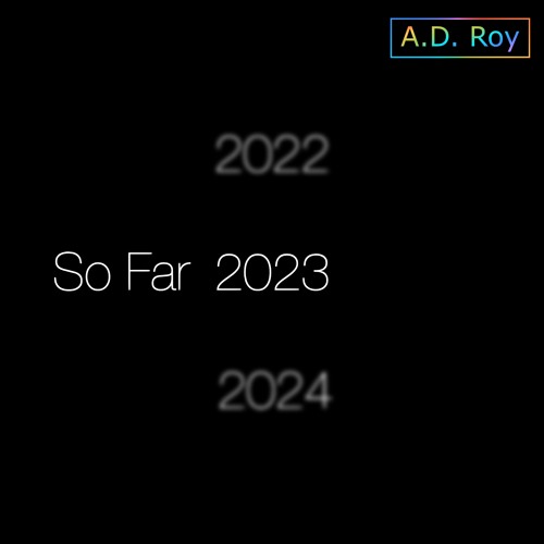 So Far '23 (feat. The Fam & The Homies)