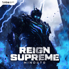 Mindst8 - Reign Supreme (Radio Edit)