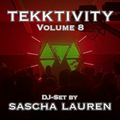 SASCHA LAUREN @ TEKKTIVITY Vol. 8 - 25.11.22 [DJ-Set]