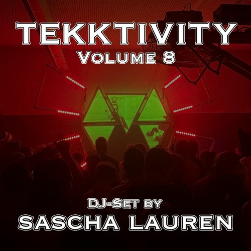 SASCHA LAUREN @ TEKKTIVITY Vol. 8 - 25.11.22 [DJ-Set]