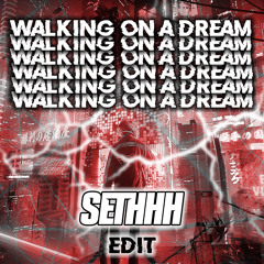 Walking On A Dream (Edit By Sethhh) *SKIP 30 SEC*