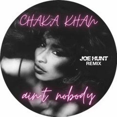 JOE HUNT - AIN'T NOBODY