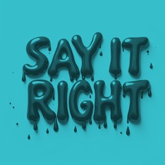 Say It Right - Saxoco