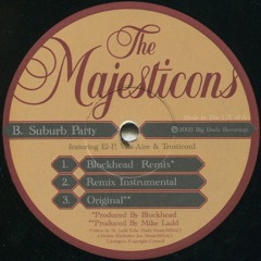 The Majesticons - Suburb Party feat.  El-P, Vast Aire & Trusticon1 (Blockhead Remix)