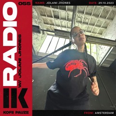 KOFII PAUZE RADIO || JOLANI JHONES || #055