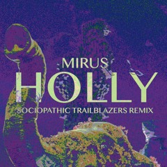 Premiere CF: Debagwan — Holly (Mirus Sociopathic Trailblazers Remix) [drecords]