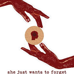 Get EPUB 🎯 She Just Wants to Forget (Volume 2) (What She Felt) by  r.h. Sin [KINDLE