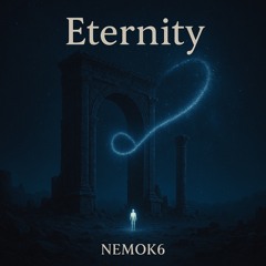 Nemok6 - Eternity - (Original Mix)