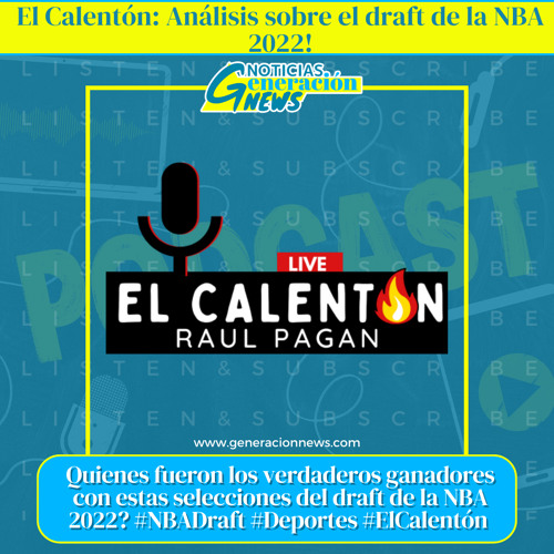 963: El Calenton: Análisis sobre el draft de la NBA 2022! - #primeraennoticias
