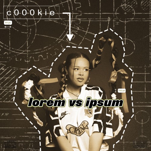 Lorem vs Ipsum 04 - Meet c000kie <3