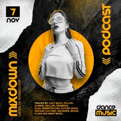 The Mixdown Podcast - [Vintage Culture, Öwnboss, Galantis, Lazy Bear, Future Skies, Tiësto]