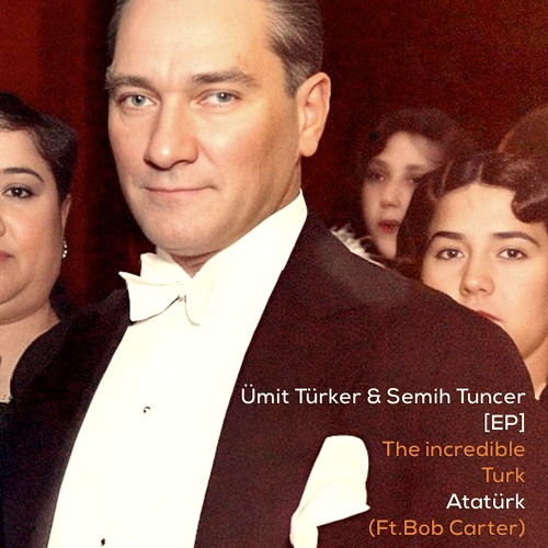 Umit Turker - The Incredible Türk (Ft. Bob Carter)