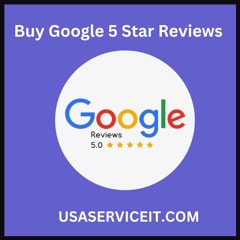3 Best Sites to Buy Google Reviews