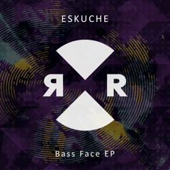 Eskuche ft. Amanda Haze - Bass Face
