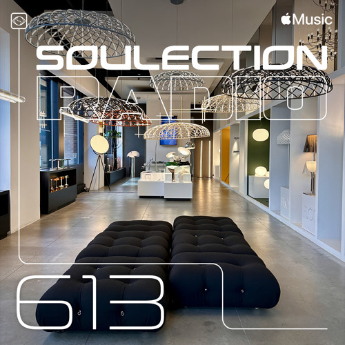 Soulection Radio #613