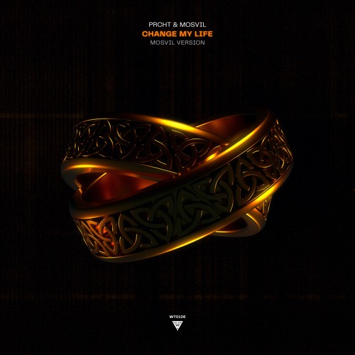 PRCHT & Mosvil - Change My Life (Mosvil Version)