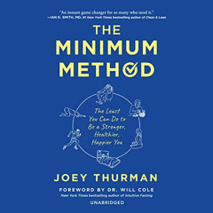 [READ] PDF 💔 The Minimum Method: The Least You Can Do to Be a Stronger, Healthier, H