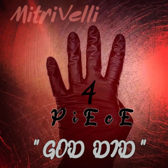 3. MitriVelli - GOD DID (VELLIMix)(OFFICIAL Audio)(Professionally Mastered by Alexander Robins)