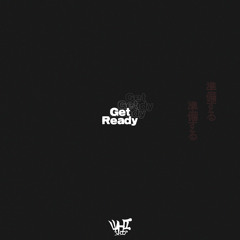 Get Ready [FREE DL]