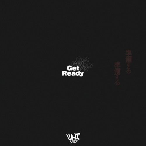 Get Ready [FREE DL]